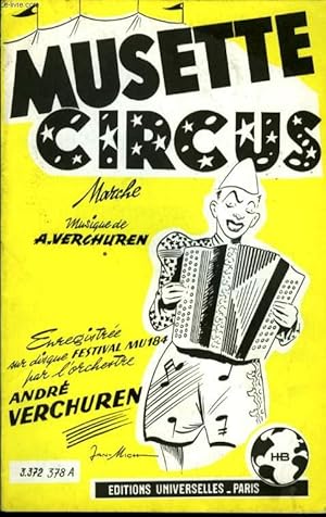 Seller image for MUSETTE CIRCUS / LA BIACHETTE for sale by Le-Livre