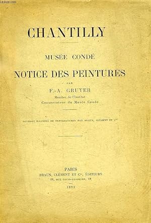 Bild des Verkufers fr CHANTILLY, MUSEE CONDE, NOTICE DES PEINTURES zum Verkauf von Le-Livre