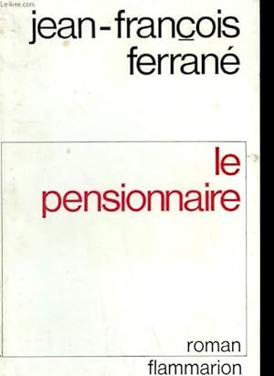 Bild des Verkufers fr LE PENSIONNAIRE. zum Verkauf von Le-Livre