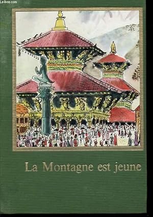 Image du vendeur pour LA MONTAGNE EST JEUNE mis en vente par Le-Livre