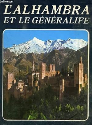 Bild des Verkufers fr L'ALHAMBRA ET LE GENERALIFE zum Verkauf von Le-Livre
