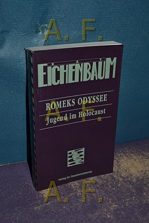 Seller image for Romeks Odyssee : Jugend im Holocaust. Mit einem Nachw. von Herbert Kolmer. Aus dem Amerikan. bers. von Herbert Kolmer und Vladimir Vertlib. Mit Zeichn. von Thomas Nemec / Antifaschistische Literatur und Exilliteratur , 14 for sale by Antiquarische Fundgrube e.U.