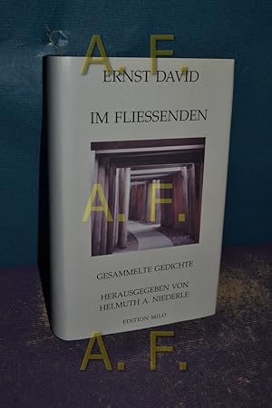 Bild des Verkufers fr Im Fliessenden : gesammelte Gedichte (Edition Milo 8) zum Verkauf von Antiquarische Fundgrube e.U.