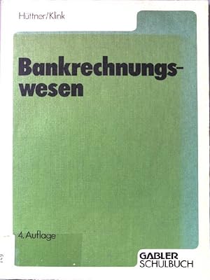 Seller image for Bankrechnungswesen. Gabler-Schulbuch; for sale by books4less (Versandantiquariat Petra Gros GmbH & Co. KG)