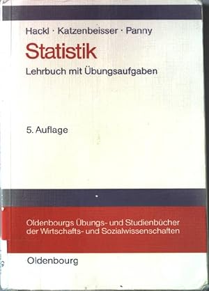 Seller image for Statistik : Lehrbuch mit bungsaufgaben. Oldenbourgs bungs- und Studienbcher der Wirtschafts- und Sozialwissenschaften for sale by books4less (Versandantiquariat Petra Gros GmbH & Co. KG)