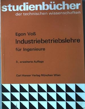 Bild des Verkufers fr Industriebetriebslehre fr Ingenieure : mit Anh. fr d. Gebrauch in sterreich. Studienbcher der technischen Wissenschaften. zum Verkauf von books4less (Versandantiquariat Petra Gros GmbH & Co. KG)