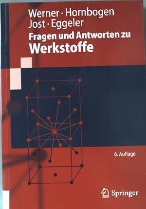 Bild des Verkufers fr Fragen und Antworten zu Werkstoffe. Springer-Lehrbuch. zum Verkauf von books4less (Versandantiquariat Petra Gros GmbH & Co. KG)
