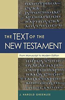 Immagine del venditore per Text of the New Testament, The: From Manuscript to Modern Edition venduto da ChristianBookbag / Beans Books, Inc.