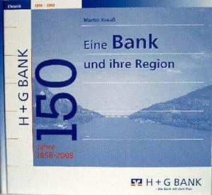 Bild des Verkufers fr Eine Bank und ihre Region. 150 Jahre H+G Bank 1858-2008. zum Verkauf von Antiquariat Richart Kulbach