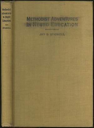 Seller image for Methodist Adventures in Negro Education for sale by Between the Covers-Rare Books, Inc. ABAA