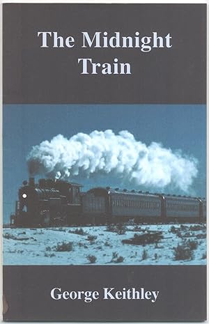 Bild des Verkufers fr The Midnight Train zum Verkauf von Between the Covers-Rare Books, Inc. ABAA
