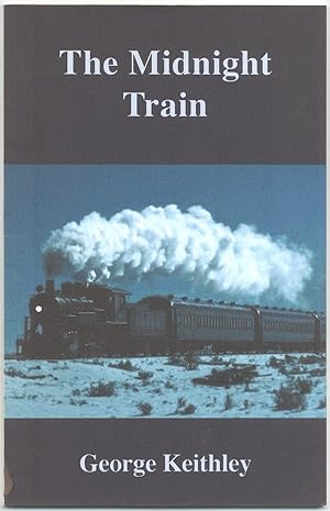 Bild des Verk�ufers f�r The Midnight Train zum Verkauf von Between the Covers-Rare Books, Inc. ABAA