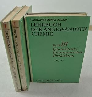 Lehrbuch der angewandten Chemie. 3 Bände (komplett).