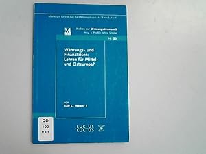 Immagine del venditore per Whrungs- und Finanzkrisen. Lehren fr Mittel- und Osteuropa. Studien zur Ordnungskonomik, Band 23. venduto da Antiquariat Bookfarm