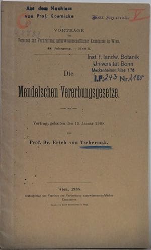 Die Mendelschen Vererbungsgesetze. Vortrag, gehalten den 15. Januar.