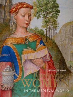 Illuminating Women in the Medieval World. J.Paul Getty Museum at the Getty Center, Los Angeles fr...