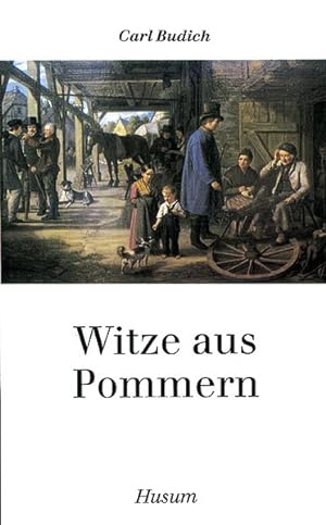Bild des Verkufers fr Witze aus Pommern (Husum-Taschenbuch) zum Verkauf von Antiquariat Armebooks