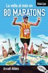 La volta al món en 80 maratons