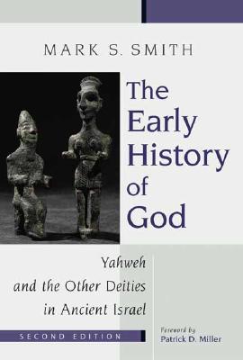 Immagine del venditore per The Early History of God: Yahweh and the Other Deities in Ancient Israel (Paperback or Softback) venduto da BargainBookStores