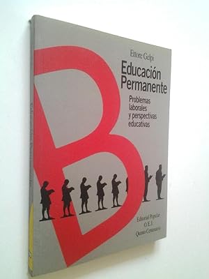 Seller image for Educacin permanente. Problemas laborales y perspectivas educativas for sale by MAUTALOS LIBRERA