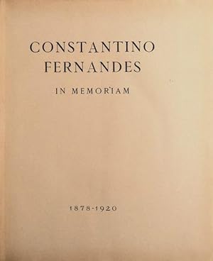 CONSTANTINO FERNANDES IN MEMORIAM 1878-1920.