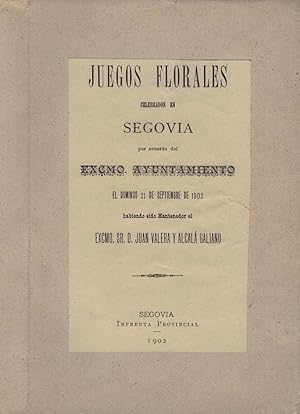 Imagen del vendedor de JUEGOS FLORALES CELEBRADOS EN SEGOVIA POR ACUERDO DEL EXCMO. AYUNTAMIENTO. EL DOMINGO 21 DE SEPTIEMBRE DE 1902. a la venta por Librera Torren de Rueda