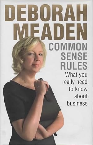 Seller image for Common Sense Rules: What you really need to know about business for sale by Save The Last Book For Me (IOBA Member)