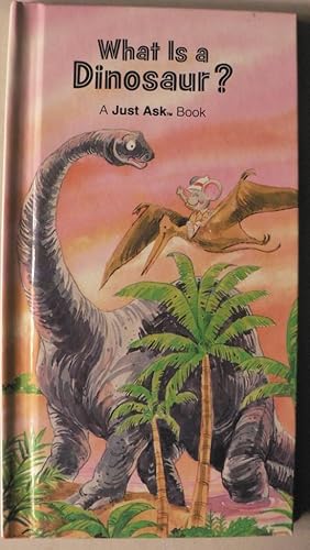 Image du vendeur pour What Is A Dinosaur? (A Just Ask Book) mis en vente par Antiquariat UPP