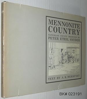 Seller image for Mennonite Country: Waterloo County Drawings By Peter Etril Snyder for sale by Alex Simpson