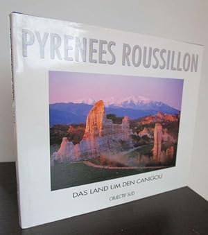 Pyrenees Roussillon. Das Land um den Canigou. Fotografien von Christian Nègre.