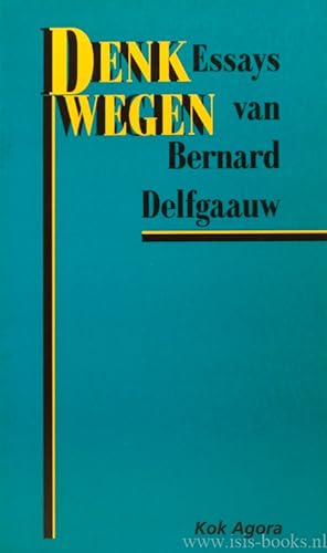 Seller image for Denkwegen. Essays. for sale by Antiquariaat Isis