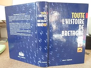 Seller image for Toute l'Histoire de Bretagne : des origines  la fin du XXe sicle [ 4e dition revue et corrige ] for sale by MAGICBOOKS