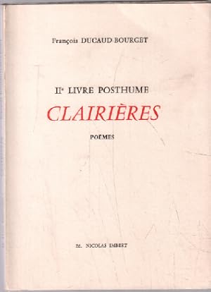 Imagen del vendedor de Clairires ( pomes ) IIe livre posthume a la venta por librairie philippe arnaiz