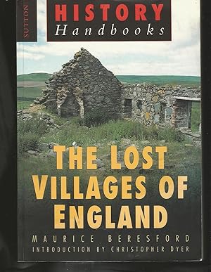 Image du vendeur pour The Lost Villages of England (Sutton History Handbooks) mis en vente par Matilda Mary's Books