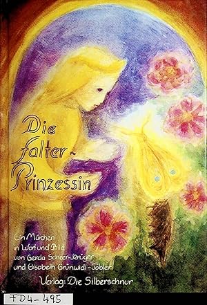 Seller image for Die Falterprinzessin : [ein Mrchen in Wort und Bild] / von Gerda Scheer-Krger. Mit Aquarellen von Elisabeth Grnwidl-Tobler for sale by ANTIQUARIAT.WIEN Fine Books & Prints