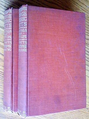 George Frederic Watts: The Annals of an Artist's Life (Vols I and II and III - Vol 3 His Writings)