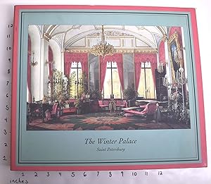 Imagen del vendedor de The Winter Palace, Saint Petersburg a la venta por Mullen Books, ABAA