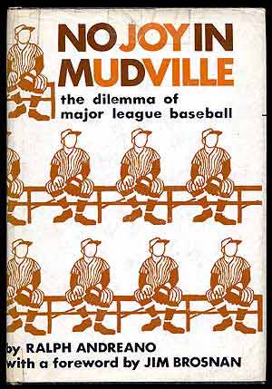 Immagine del venditore per No Joy in Mudville: The Dilemma of Modern Baseball venduto da Between the Covers-Rare Books, Inc. ABAA