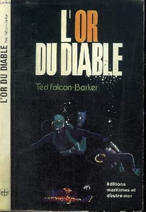 Image du vendeur pour L'OR DU DIABLE mis en vente par Le-Livre