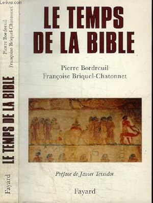 Bild des Verkufers fr LE TEMPS DE LA BIBLE zum Verkauf von Le-Livre