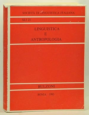 Linguistica e Antropologia: Atti del XIV Congresso Internazionale di Studi, Lecce, 23-25 Maggio 1980