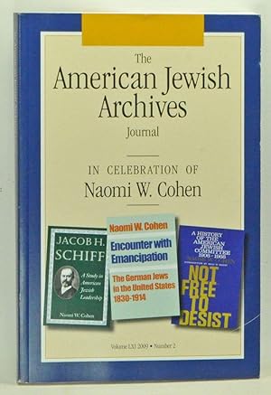 Bild des Verkufers fr The American Jewish Archives Journal, Volume 61 Number 2 (2009). In Celebration of Naomi W. Cohen zum Verkauf von Cat's Cradle Books