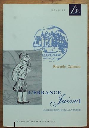 Seller image for L'errance juive I - La dispersion, l'exil, la survie for sale by Aberbroc