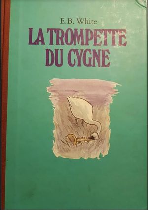 LA TROMPETTE DU CYGNE