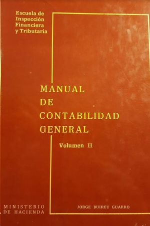MANUAL DE CONTABILIDAD GENERAL VOLUMEN II