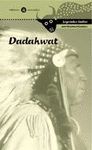 Imagen del vendedor de DADAHWAT. LEYENDAS INDIAS NORTEAMERICANAS a la venta por CENTRAL LIBRERA REAL FERROL