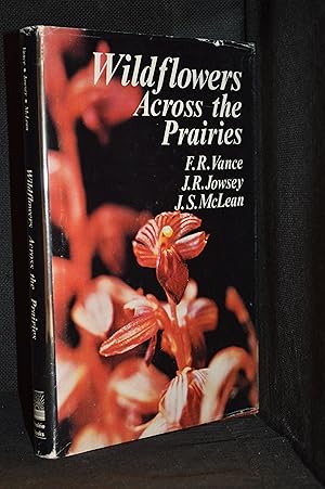 Seller image for Wildflowers Across the Prairies for sale by Burton Lysecki Books, ABAC/ILAB