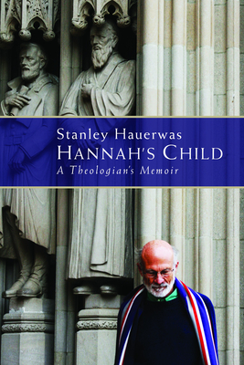 Seller image for Hannah's Child: A Theologian's Memoir (Paperback or Softback) for sale by BargainBookStores