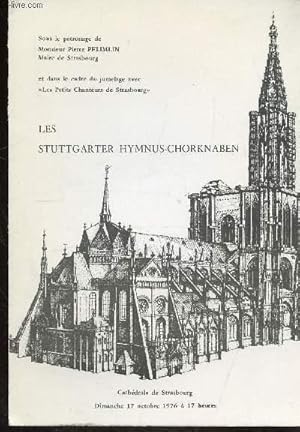 Bild des Verkufers fr PROGRAMME OPERA - LES STUTTGARTER HYMNUS-CHORKNABEN -MESSE EN SOL MAJEUR (FRANZ SCHUBERT) -REQUIEM K.V 626 (MOZART) CATHEDRALE DE STRASBOURG - DIMANCHE 17 OCTOBRE 1976 zum Verkauf von Le-Livre