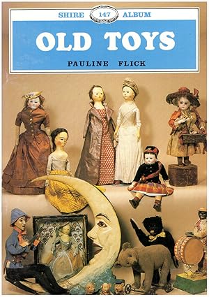 Seller image for Old Toys (Shire Album 147) for sale by Diatrope Books